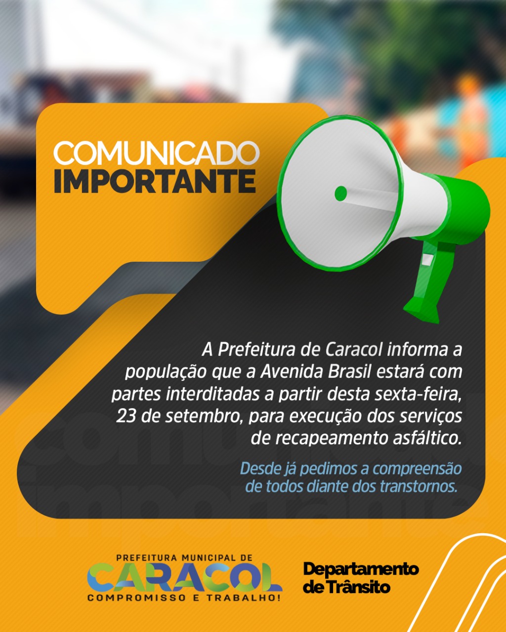 Prefeitura de Caracol informa população sobre interdição da Avenida Brasil